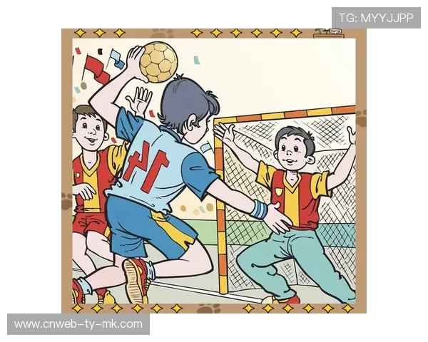 手球运动兼具篮球灵巧与足球激情，对运动员身体素质要求高